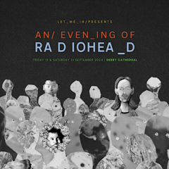My experience with "An Evening Of Radiohead."